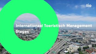 Stages bij Internationaal Toeristisch Management
